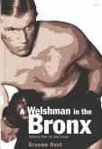 Welshman in the Bronx (eBook, ePUB)