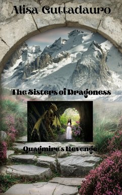 Cover The Sisters Of Dragoness:Quagmire's Revenge (eBook, ePUB)