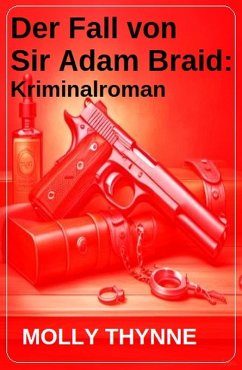 Cover Der Fall von Sir Adam Braid: Kriminalroman (eBook, ePUB)