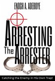 Arresting the Arrester (eBook, ePUB)
