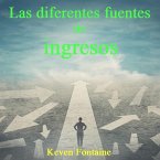 Las diferentes fuentes de ingresos (eBook, ePUB) Las diferentes fuentes de ingresos (eBook, ePUB)
