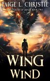 Wing Wind (The Legacies of Arnan, #2) (eBook, ePUB) Wing Wind (The Legacies of Arnan, #2) (eBook, ePUB)