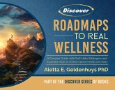 Roadmaps to Real Wellness (eBook, ePUB)