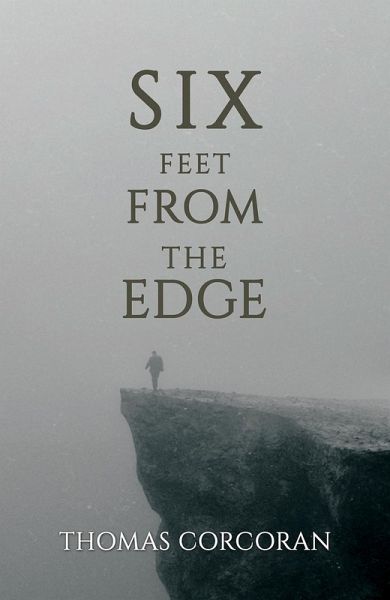 Six Feet from the Edge (eBook, ePUB)