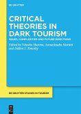 Critical Theories in Dark Tourism (eBook, ePUB)