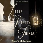 A Club Nero Series Novel - Little Pretty Things- Vol 1 (Little Pretty Things - Vol 1, #1) (eBook, ePUB)