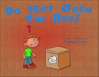 Do Not Open the Box (eBook, ePUB)