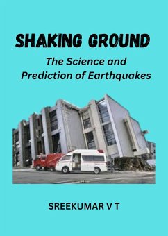 Cover Shaking Ground: The Science and Prediction of Earthquakes (eBook, ePUB)