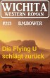 Die Flying U schlägt zurück: Wichita... - Bild 1