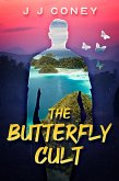 The Butterfly Cult (eBook, ePUB)
