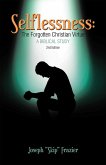 Selflessness: The Forgotten Christian Virtue (eBook, ePUB)