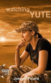 Watching Yute (Lifehack, #2) (eBook, ePUB) Watching Yute (Lifehack, #2) (eBook, ePUB)