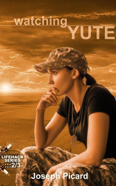 Watching Yute (Lifehack, #2) (eBook, ePUB)