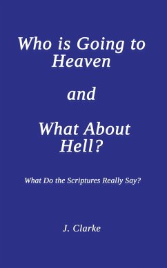 Cover Who is Going to Heaven and What About Hell? (eBook, ePUB)