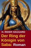 Der Ring der Königin von Saba: Roman (eBook, ePUB) Der Ring der Königin von Saba: Roman (eBook, ePUB)