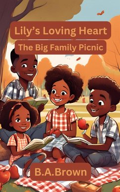 Lily's Loving Heart: The Big Family Picnic (eBook, ePUB) - B. A. Brown