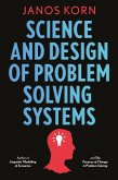 Science and Design of Problem Solving Systems (eBook, ePUB) Science and Design of Problem Solving Systems (eBook, ePUB)