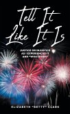 Tell It Like It Is (eBook, ePUB)