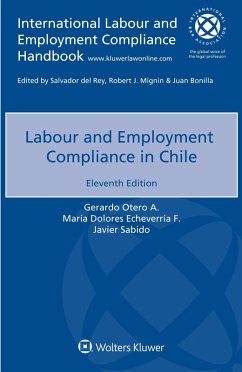 Labour and Employment Compliance in Chile (eBook, PDF) - A., Gerardo Otero; F., Maria Dolores Echeverria; Sabido, Javier