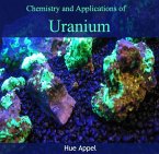 Chemistry and Applications of Uranium (eBook, PDF)