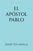 El Apóstol Pablo (eBook, ePUB)
