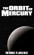 The Orbit of Mercury: Two Stories... - Bild 1