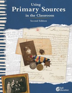 Using Primary Sources in the Classroom, 2nd Edition ebook (eBook, PDF) - Vest, Kathleen