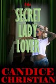 The Secret Lady Lover (eBook, ePUB)