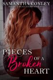 Pieces of a Broken Heart (Whiskey Bend Series, #1) (eBook, ePUB) Pieces of a Broken Heart (Whiskey Bend Series, #1) (eBook, ePUB)