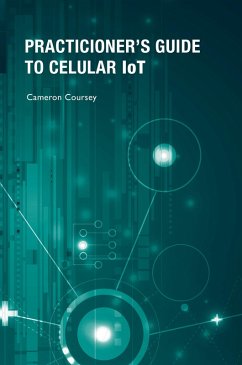 Cover Practitioner's Guide to Cellular IoT (eBook, PDF)