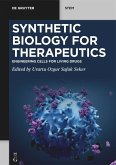 Synthetic Biology for Therapeutics (eBook, ePUB)