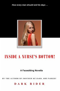 Cover Inside a Nurse's Bottom! (eBook, ePUB)