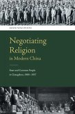 Negotiating Religion in Modern China (eBook, PDF)