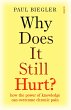 Why Does It Still Hurt? (eBook, ePUB) - Bild 1