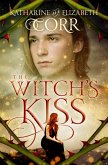 The Witch's Kiss (eBook, ePUB) The Witch's Kiss (eBook, ePUB)