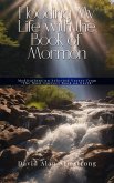 Flooding My Life with the Book of Mormon (eBook, ePUB) Flooding My Life with the Book of Mormon (eBook, ePUB)