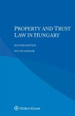 Property and Trust Law in Hungary (eBook, PDF)