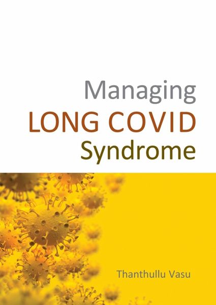 Managing LONG COVID Syndrome (eBook, PDF)