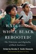 Watching While Black Rebooted! (eBook,... - Bild 1