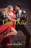 Daughter of the Last Duke (eBook, ePUB)