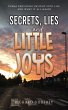 Secrets, Lies and Little Joys (eBook,... - Bild 1