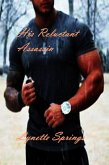 His Reluctant Assassin (eBook, ePUB)
