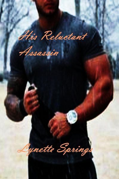 His Reluctant Assassin (eBook, ePUB)