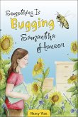 Something Is Bugging Samantha Hansen (eBook, ePUB) Something Is Bugging Samantha Hansen (eBook, ePUB)