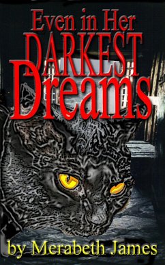 Even in Her Darkest Dreams (eBook, ePUB) - James, Merabeth