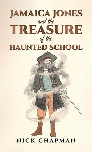 Jamaica Jones and the Treasure of the Haunted School (eBook, ePUB)