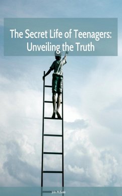 Cover The Secret Life of Teenagers: Unveiling the Truth (eBook, ePUB)