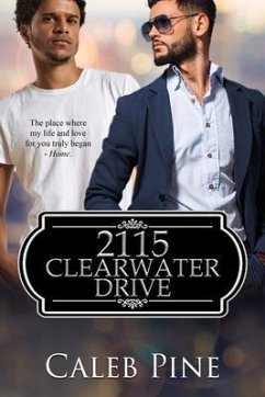 2115 Clearwater Drive (eBook, ePUB) - Pine, Caleb