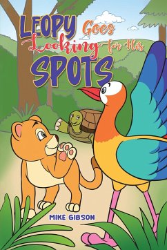 Leopy Goes Looking for His Spots (eBook, ePUB) - Gibson, Mike