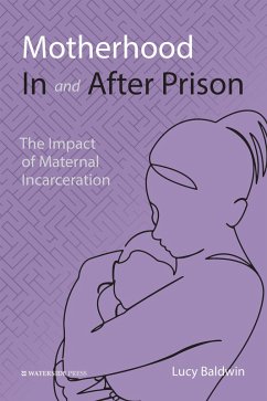 Cover Motherhood In and After Prison (eBook, PDF)